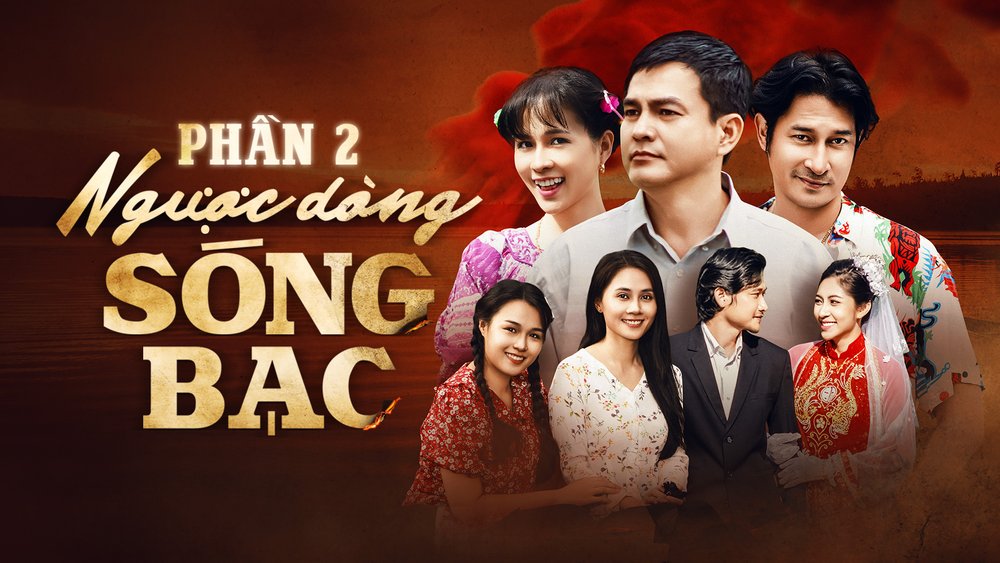 Ngược Dòng Sóng Bạc - Phần 2