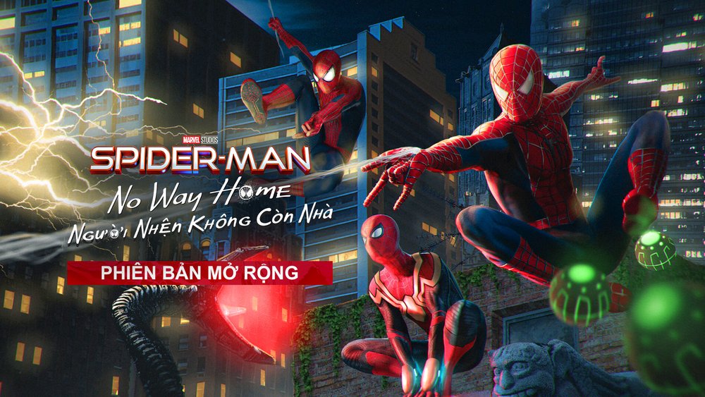Người Nhện: Không Còn Nhà (Phiên Bản Mở Rộng)