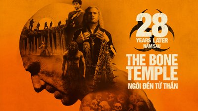 28 Năm Sau: Ngôi Đền Tử Thần 28 Năm Sau: Ngôi Đền Tử Thần