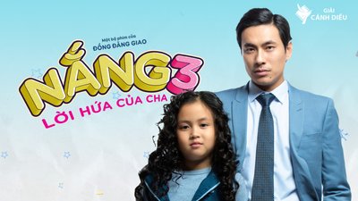 Nắng 3: Lời Hứa Của Cha Nắng 3: Lời Hứa Của Cha