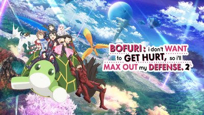 Bofuri: I Don't Want to Get Hurt, so I'll Max Out My Defense Bofuri: I Don't Want to Get Hurt, so I'll Max Out My Defense