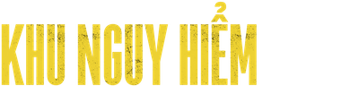 Khu Nguy Hiểm