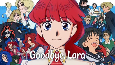 Goodbye, Lara Goodbye, Lara