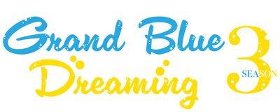 Grand Blue Dreaming