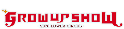 Grow Up Show