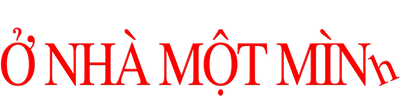 Ở Nhà Một Mình