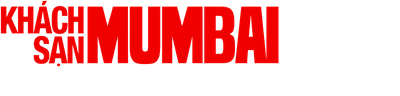 Khách Sạn Mumbai: Thảm Sát Kinh Hoàng