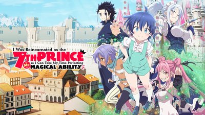 I Was Reincarnated as the 7th Prince So I Can Take My Time Perfecting My Magical Ability I Was Reincarnated as the 7th Prince So I Can Take My Time Perfecting My Magical Ability