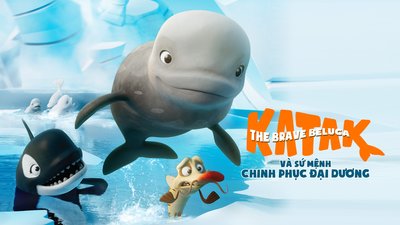 Katak Và Sứ Mệnh Chinh Phục Đại Dương Katak Và Sứ Mệnh Chinh Phục Đại Dương