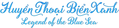Huyền Thoại Biển Xanh