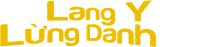 Lang Y Lừng Danh - Bản Lồng Tiếng