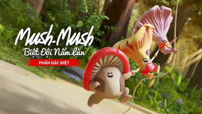 Mush-Mush - Biệt Đội Nấm Lùn - Phần Đặc Biệt Mush-Mush - Biệt Đội Nấm Lùn - Phần Đặc Biệt