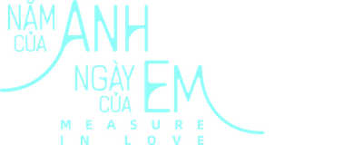 Năm Của Anh, Ngày Của Em