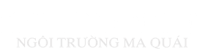 Ngôi Trường Ma Quái