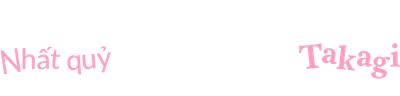Nhất Quỷ Nhì Ma, Thứ Ba Takagi - Movie