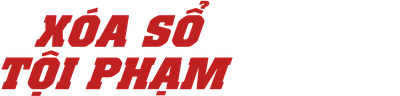 Xóa Sổ Tội Phạm