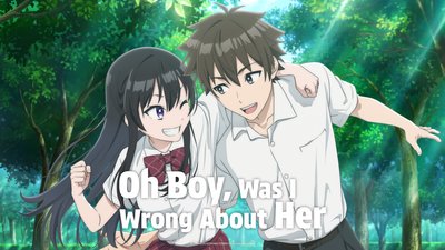 Oh Boy, Was I Wrong About Her Oh Boy, Was I Wrong About Her