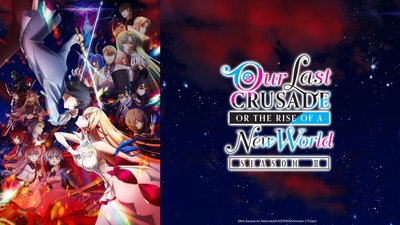 Our Last Crusade or the Rise of a New World Our Last Crusade or the Rise of a New World