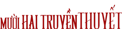 Mười Hai Truyền Thuyết