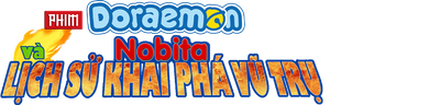 Phim Doraemon - Phiên Bản Mới: Nobita Và Lịch Sử Khai Phá Vũ Trụ