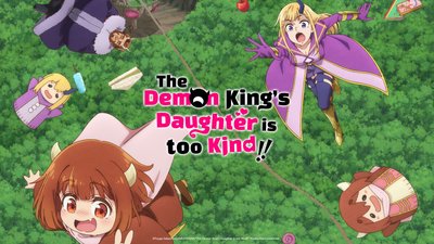 The Demon King's Daughter is Too Kind!! The Demon King's Daughter is Too Kind!!
