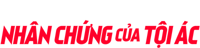 Nhân Chứng Của Tội Ác