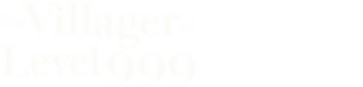 The Villager of Level 999