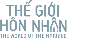 Thế Giới Hôn Nhân - Bản Lồng Tiếng