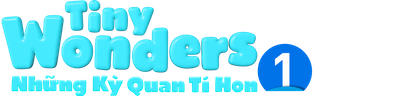 Những Kỳ Quan Tí Hon - Phần 1
