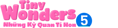 Những Kỳ Quan Tí Hon - Phần 5
