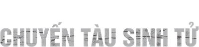 Chuyến Tàu Sinh Tử