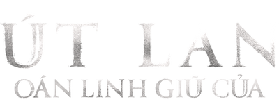 Út Lan: Oán Linh Giữ Của