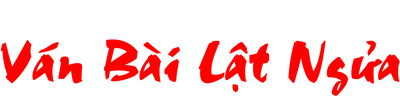 Ván Bài Lật Ngửa