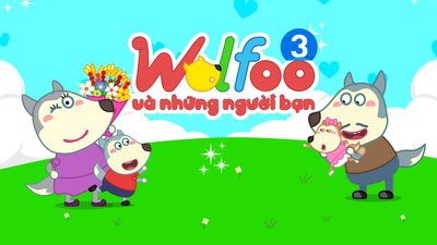 Wolfoo Và Những Người Bạn - Phần 3 Wolfoo Và Những Người Bạn - Phần 3