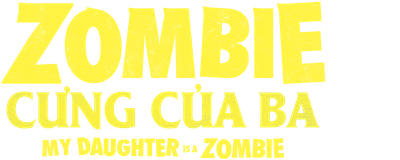 Zombie Cưng Của Ba