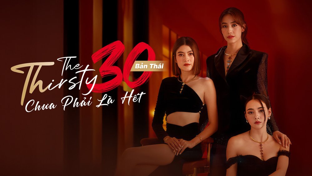 30 Chưa Phải Là Hết - Bản Thái