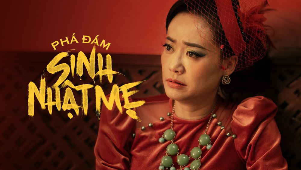 Phá Đám: Sinh Nhật Mẹ
