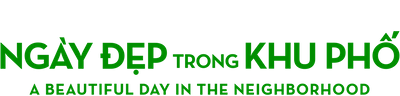 Ngày Đẹp Trong Khu Phố
