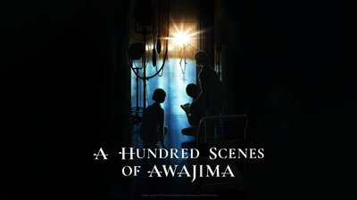 A Hundred Scenes of AWAJIMA