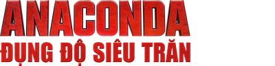 Anaconda: Đụng Độ Siêu Trăn