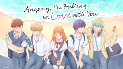 Anyway, I'm Falling in Love with You.