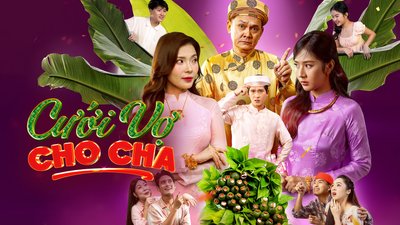 Cưới Vợ Cho Cha