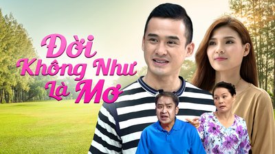 Đời Không Như Là Mơ