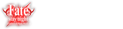 Fate/Stay Night: Vô Hạn Kiếm Giới