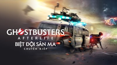 Biệt Đội Săn Ma: Chuyển Kiếp
