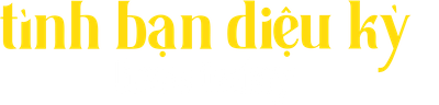 Tình Bạn Diệu Kỳ