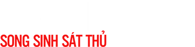 Song Sinh Sát Thủ