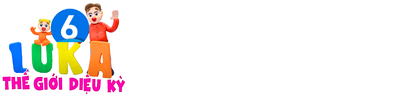 Luka 6 - Thế Giới Diệu Kỳ