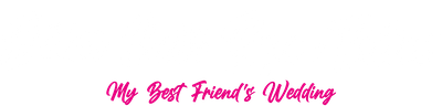 Đám Cưới Bạn Thân 2016