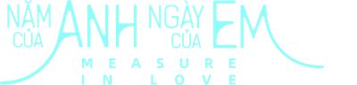 Năm Của Anh, Ngày Của Em